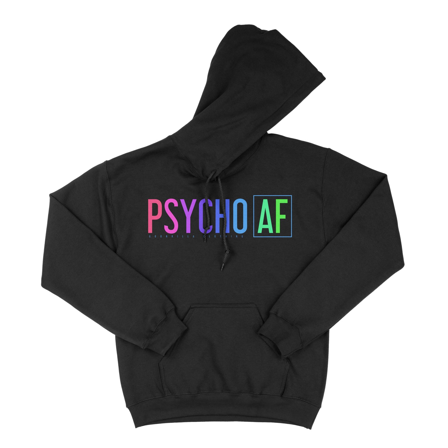 PSYCHO AF HOODIE