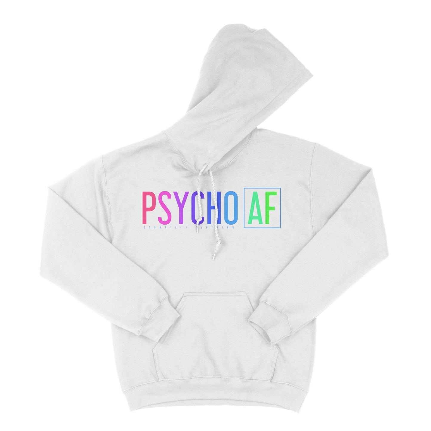 PSYCHO AF HOODIE