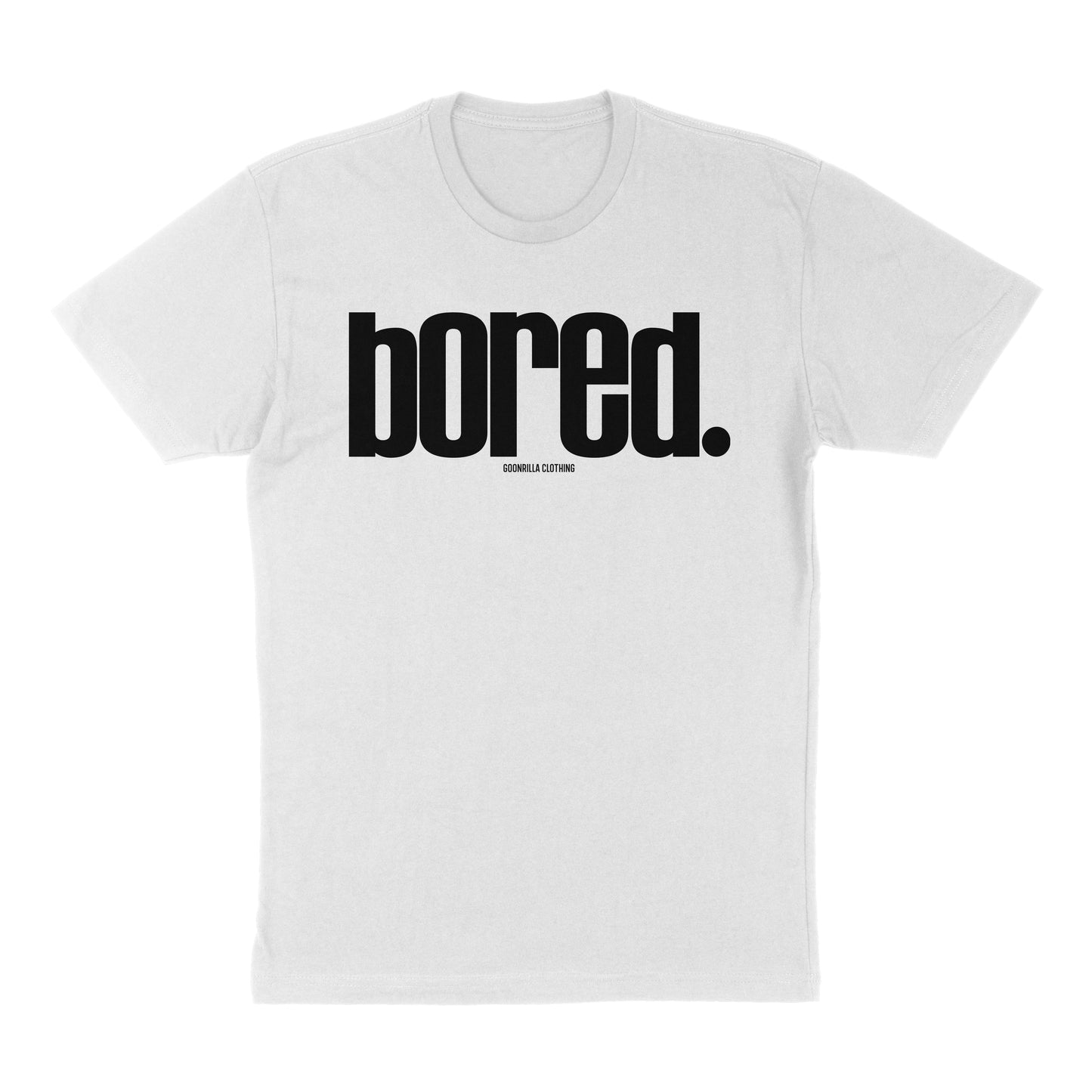 BORED.